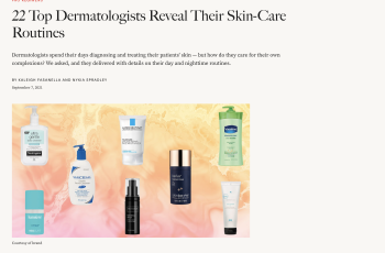 22 Top Dermatologists Reveal Their Skin-Care Routines